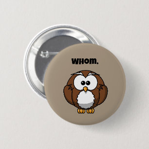Funny Grammar Owl Cartoon for Writers & Word Nerds 2 Inch Round Button