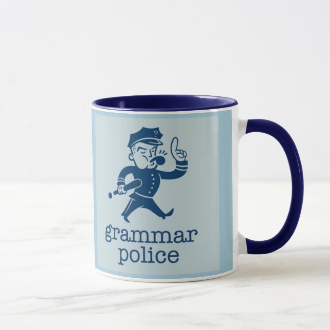 funny grammar police design mug (Right)