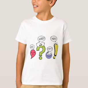 Funny Grammar Teacher Punctuation Wait What Stop I T-Shirt