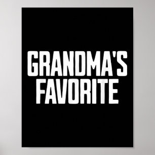 Funny Grandma's Favourite Black Modern Classic Poster