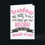 Funny Grandma Mischief Birthday Card<br><div class="desc">A funny card for a Grandma (or your own personalized name for her). If your kids Grandmother is always getting the children into mischief then this is the perfect design for her. Send it from the grandchildren and make her smile!</div>