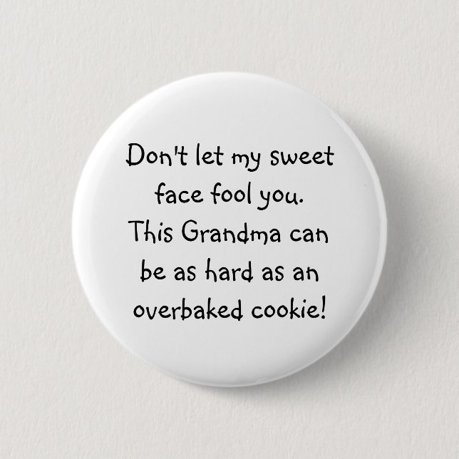 Funny grandma overbaked cookie saying 2 inch round button (Front)