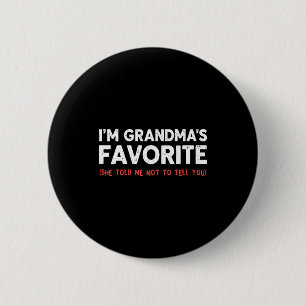Funny Grandma’s Favorite Granhild I'm Grandma’s Fa 2 Inch Round Button