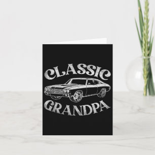 Funny Grandpa Clic Car Graphic Family Grandpa Fath Card