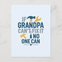 Funny grandpa (If Grandpa Cant Fix It No One Can)