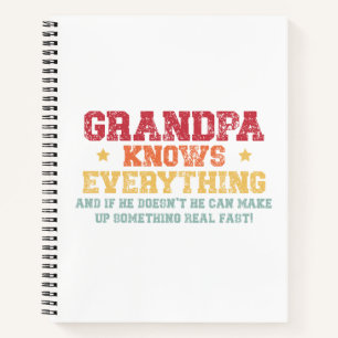 Funny Grandpa Quote – “Grandpa Knows Everything” Notebook