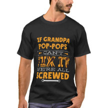 Funny Grandpa Quote Tees ADD Name to Personalize