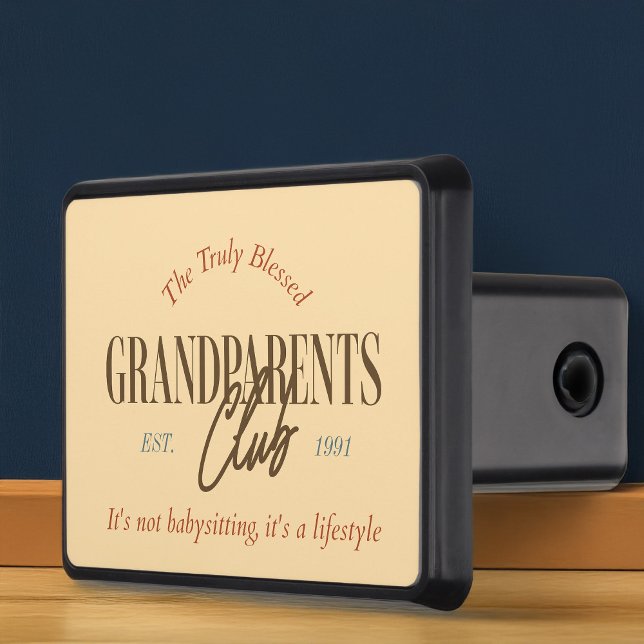 Funny Grandparents Club Not Babysitting Lifestyle Trailer Hitch Cover (Grandparents Club hitch cover
)
