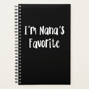 Funny Grandson   I'm Nana's Favorite