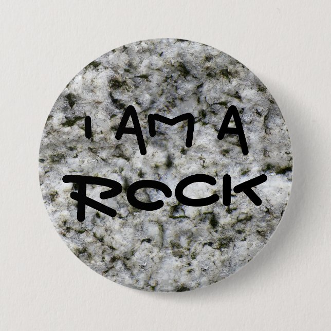 Funny Granite Rock White I am a Rock 3 Inch Round Button (Front)