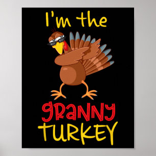 Funny Granny Turkey Matching Family Group Thanksgi Poster