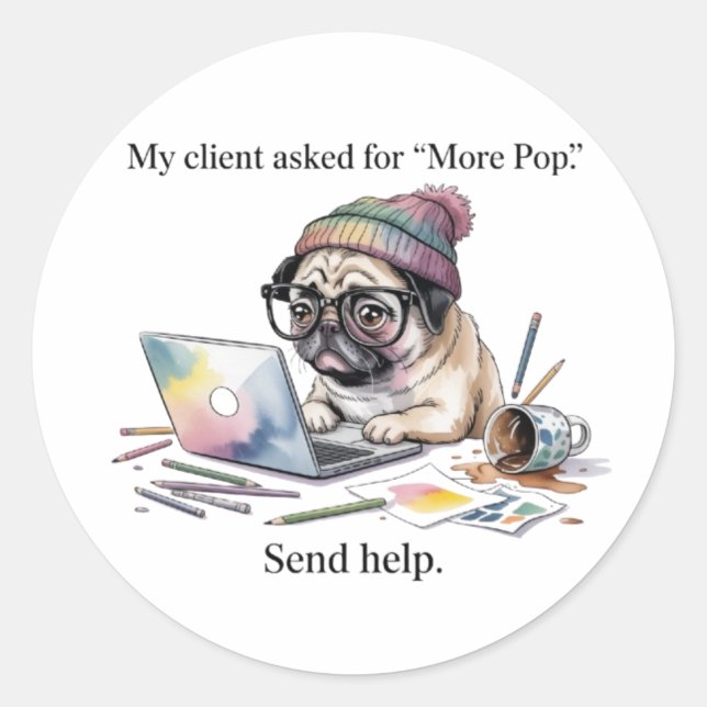 Funny Graphic Designer Sticker Pug More Pop Gift f (Front)