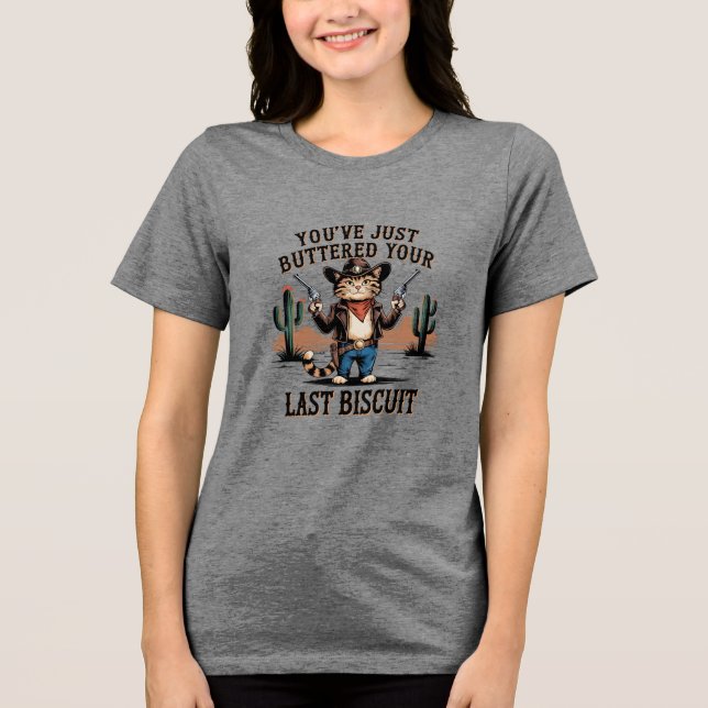 Funny Graphic  – Funny Cat Humour Quote Tri-Blend  Shirt (Front)