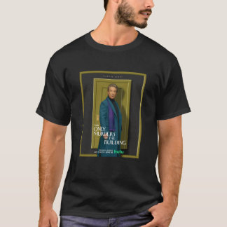 Funny Graphic Gift Only Murders In The Building An T-Shirt