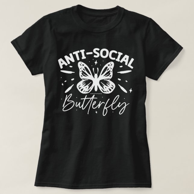 Funny Graphic T-Shirt – Antisocial Butterfly (Design Front)