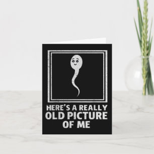Funny Graphic Tees Men Women Funny Quote Old Pictu Card