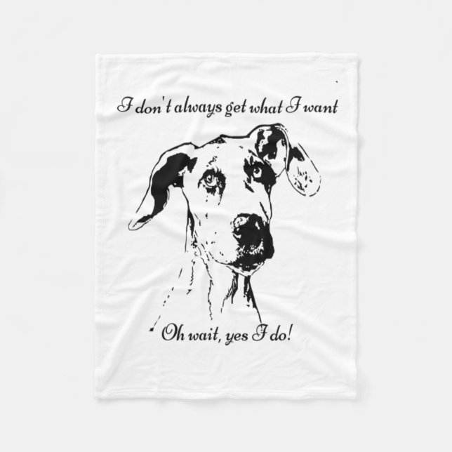Funny Great Dane Dog Quote Fleece Blanket (Front)