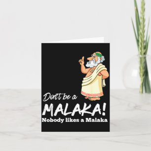 Funny Greek Don't Be A Malaka Nobody Likes Malaka  Card