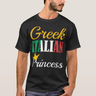 FUNNY GREEK ITALIAN PRINCESS  Proud Greece Pride G T-Shirt