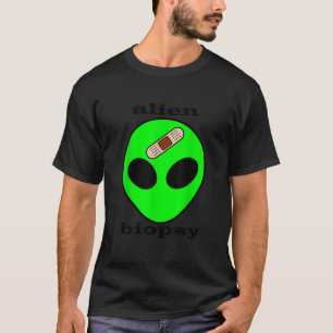 Funny Green Alien Saying Area 51 UFO Gift For Sci T-Shirt