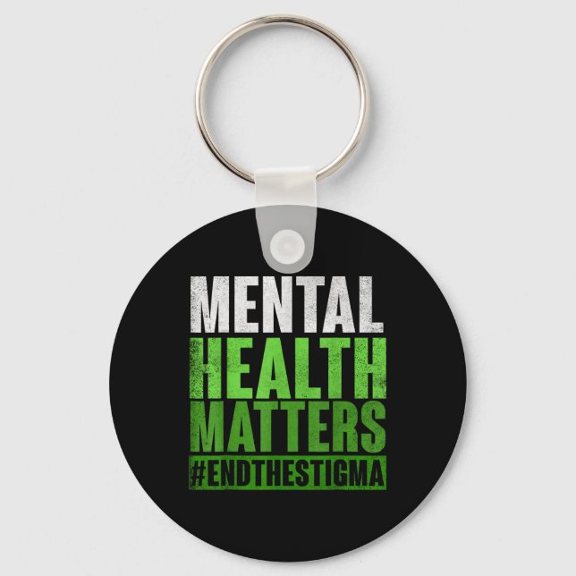 Funny Green Mental Health S Awareness End The Stig Keychain (Front)