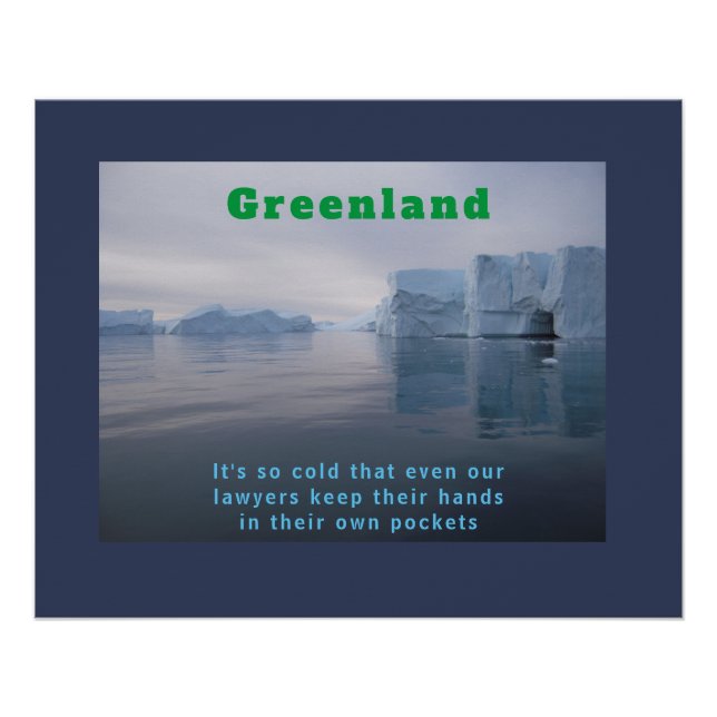 Funny Greenland Iceberg Lawyer Joke Poster (Front)