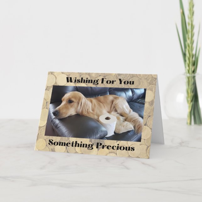 Funny Greeting Card Dog with Precious Toilet Paper (Front)