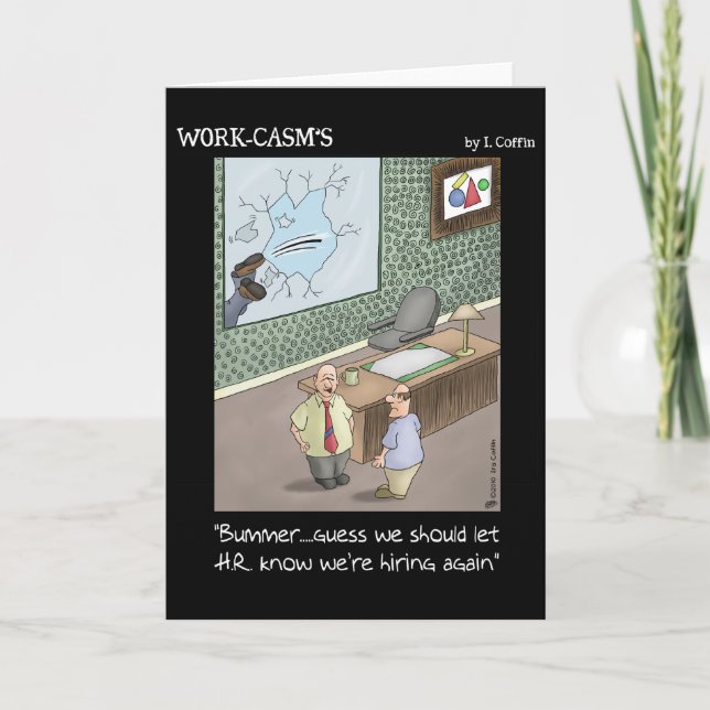 Funny Greeting Cards: We’re Hiring Card (Front)