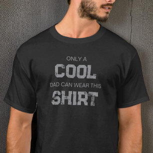 Funny Grey Quote Modern Typography Cool Dad T-Shirt