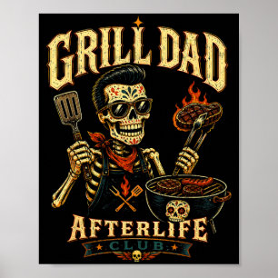 Funny grill dad afterlife club skeleton bbq master poster