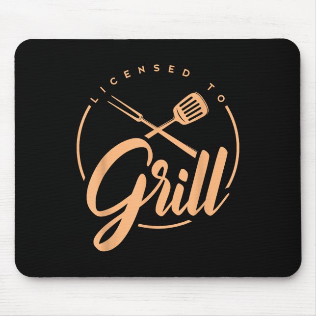 Funny Grilling Bbq Smoker Licensed To Grill  Mouse Pad (Front)