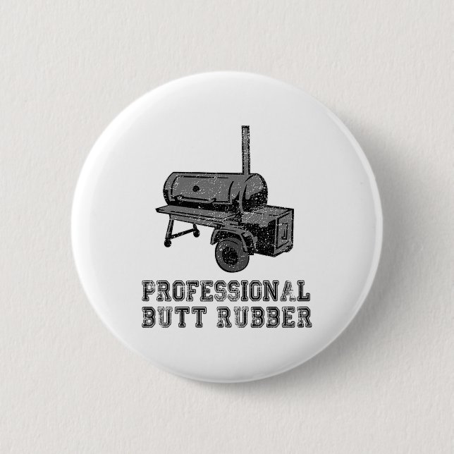 Funny Grilling, Bbq, Smoker , Professional Butt Ru 2 Inch Round Button (Front)