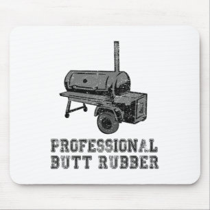 Funny Grilling, Bbq, Smoker , Professional Butt Ru Mouse Pad