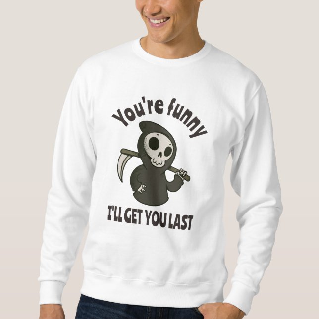 Funny Grim Reaper Skeleton Halloween Costume Sweatshirt (Front)