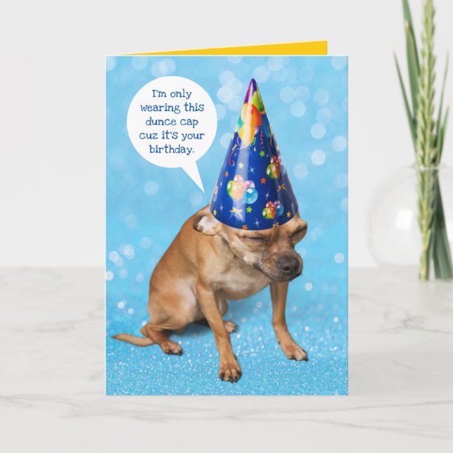 Funny Grimacing Chihuahua Birthday Dunce Cap Card (Front)