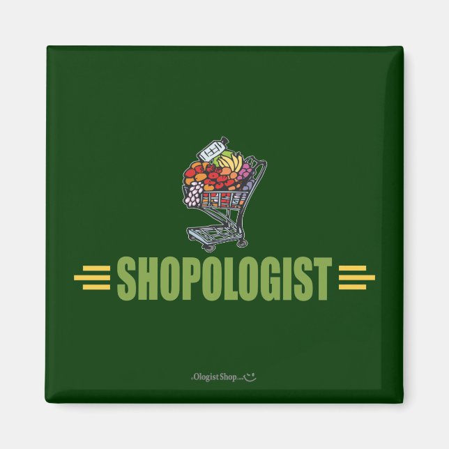 Funny Grocery Shopping Magnet (Front)