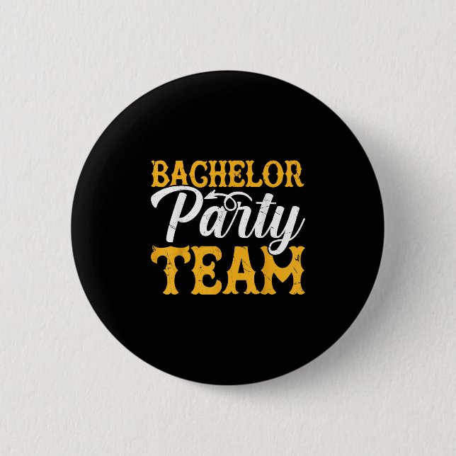 Funny Groom Wedding Bachelor Party _4  2 Inch Round Button (Front)