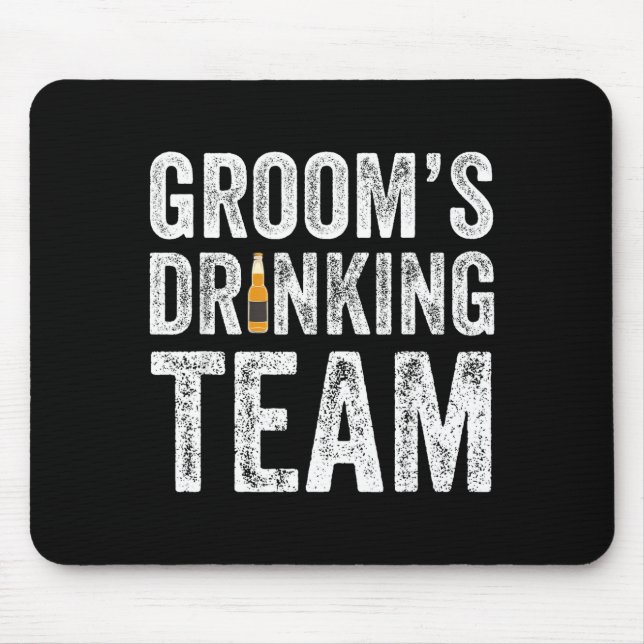 Funny groom's drinking team groomsmen bachelor mouse pad (Front)