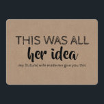 Funny Groomsman or Best Man Proposal Invitation<br><div class="desc">"THIS WAS ALL HER IDEA my (future) wife made me give you this" "Will you be my Groomsman?" Modern and funny proposal cards.</div>