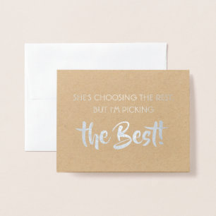 Funny Groomsman Proposal - The Best Foil Card