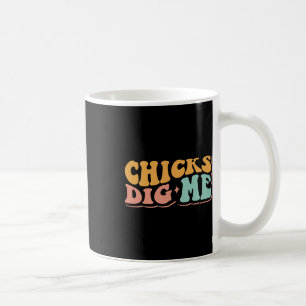 Funny Groovy Chicks Dig Me Happy Easter  Coffee Mug