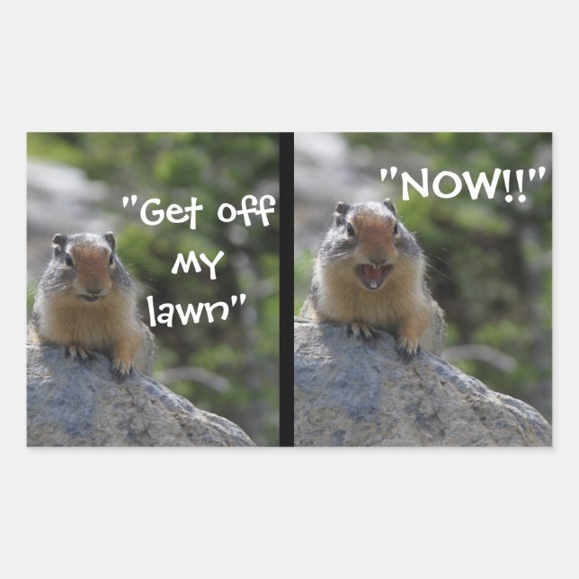 Funny Ground Squirrel Get off my Lawn Sticker (Front)
