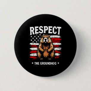 Funny Groundhog Day, Respect The Groundhog Usa Vin 2 Inch Round Button