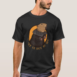 Funny Groundhog Day William Shakespeare Men Women T-Shirt