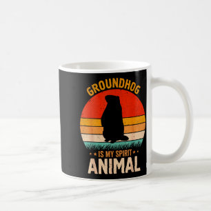 Funny Groundhog Is My Spirit Animal Coffee Mug