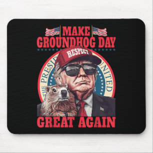 Funny Groundhog Make Groundhog Day Great Again  Mouse Pad