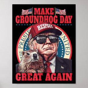 Funny Groundhog Make Groundhog Day Great Again Poster