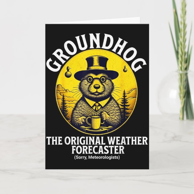 Funny Groundhog Meteorology Groundhog Day Groundho Card (Front)