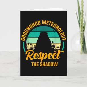 Funny Groundhog Meteorology Respect The Shadow Ret Card