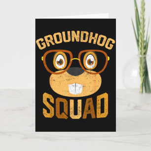 Funny Groundhog Squad Shirt Happy Groundhog Day 20 Card